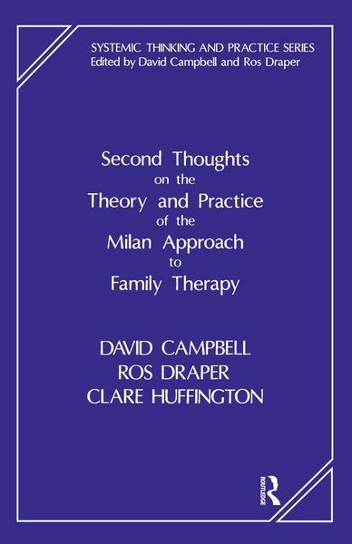Produktbild: Second Thoughts on the Theory and Practice of the Milan Approach to Family Therapy