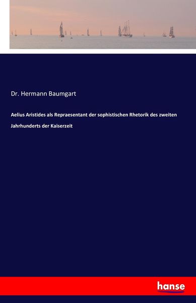 Produktbild: Aelius Aristides als Repraesentant der sophistischen Rhetorik des zweiten Jahrhunderts der Kaiserzeit