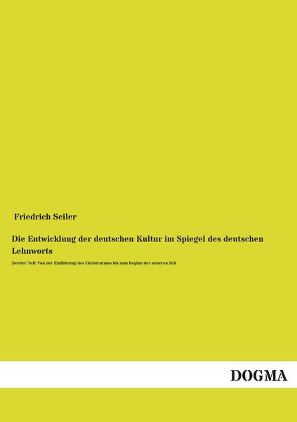 Produktbild: Die Entwicklung der deutschen Kultur im Spiegel des deutschen Lehnworts