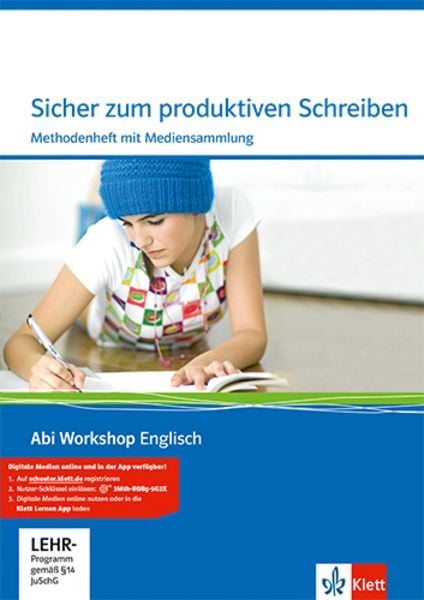 Abi Workshop. Englisch. Sicher zum produktiven Schreiben. Methodenheft mit Mediensammlung Klasse 11/12 (G8), Klasse 12/1