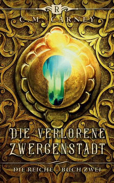 Die verlorene Zwergenstadt, Taschenbuch von C. M. Carney, LMBPN International, 9781649712493