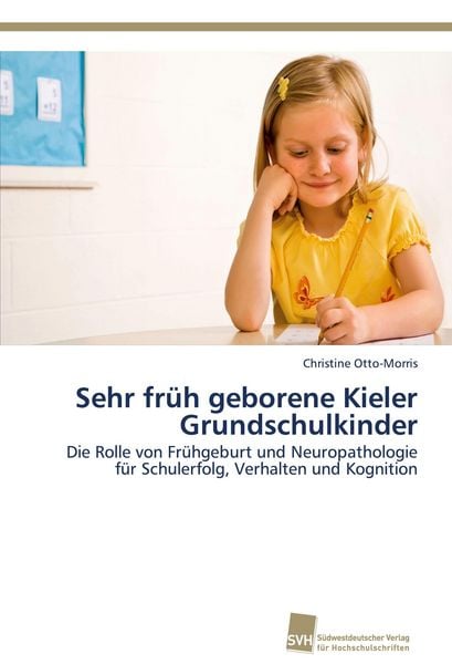 Produktbild: Sehr fr&uuml;h geborene Kieler Grundschulkinder