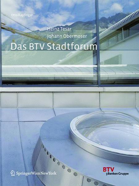 Produktbild: Heinz Tesar / Johann Obermoser. Das BTV Stadtforum