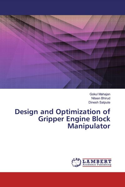 Produktbild: Design and Optimization of Gripper Engine Block Manipulator