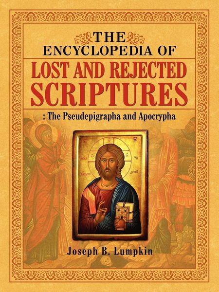 Produktbild: The Encyclopedia of Lost and Rejected Scriptures