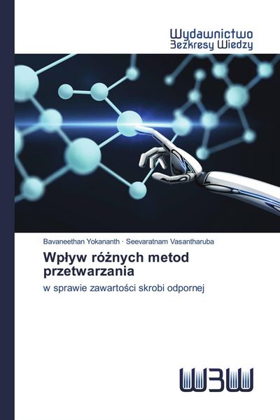 Produktbild: Wp&iquest;yw r&oacute;&iquest;nych metod przetwarzania