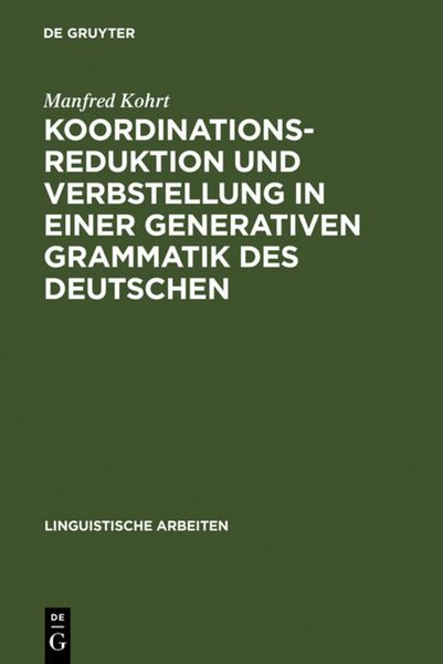 Produktbild: Koordinationsreduktion und Verbstellung in einer generativen Grammatik des Deutschen