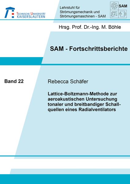 Produktbild: Lattice-Boltzmann-Methode zur aeroakustischen Untersuchung tonaler und breitbandiger Schallquellen eines Radialventilators