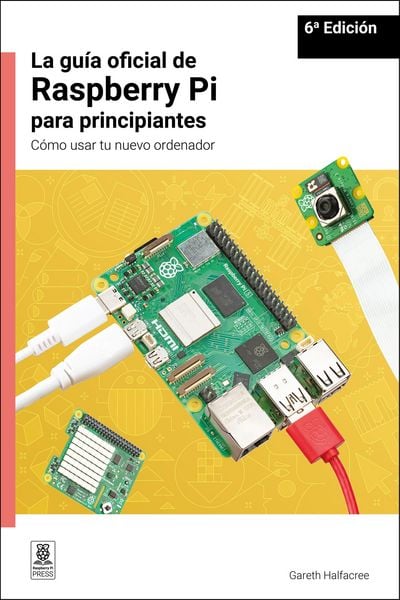 Produktbild: La gu&iacute;a oficial de Raspberry Pi para principiantes / The official Raspberry Pi beginner's guide