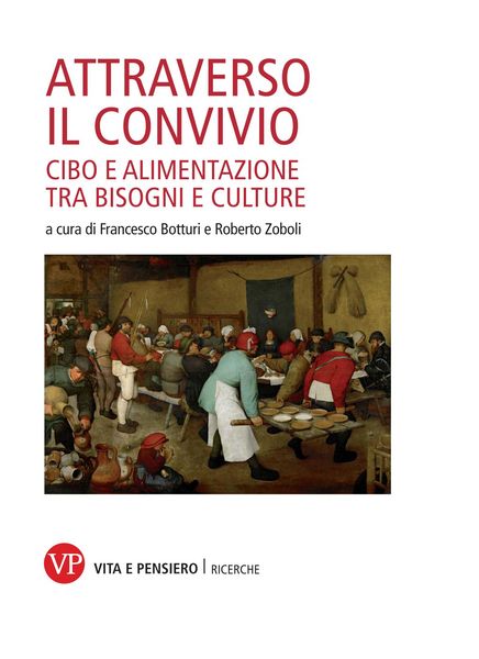 Produktbild: Attraverso il convivio. Cibo e alimentazione tra bisogni e culture