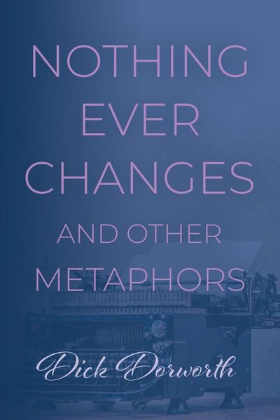 Produktbild: Nothing Ever Changes And Other Mutations