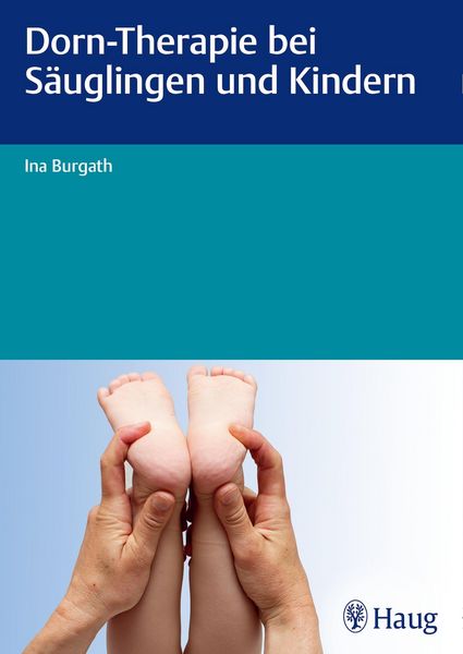 Produktbild: Dorn-Therapie bei S&auml;uglingen und Kindern