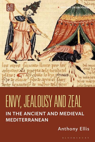 Produktbild: Envy, Jealousy and Zeal in the Ancient and Medieval Mediterranean
