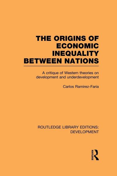 Produktbild: The Origins of Economic Inequality Between Nations
