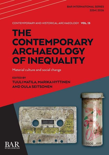 Produktbild: The Contemporary Archaeology of Inequality
