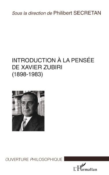 Produktbild: Introduction &Agrave; La Pens&eacute;e De Xavier Zubiri (1898-1983)