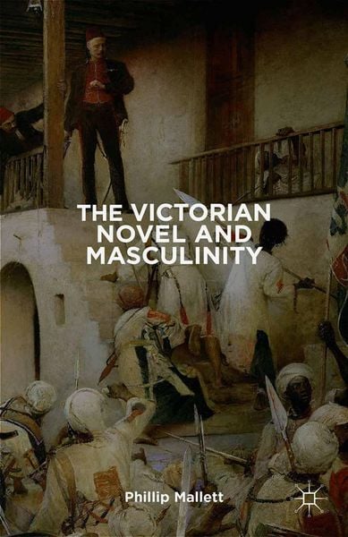 Produktbild: The Victorian Novel and Masculinity