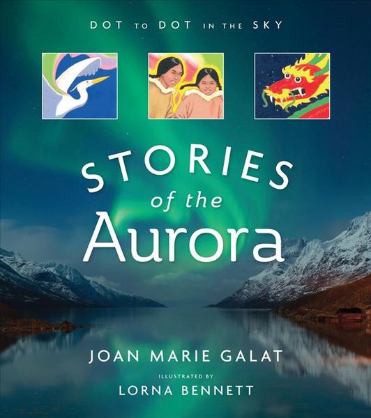 Produktbild: Dot to Dot in the Sky: Stories of the Aurora
