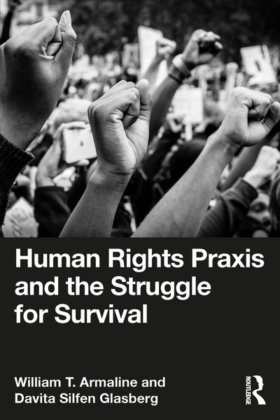 Produktbild: Human Rights Praxis and the Struggle for Survival