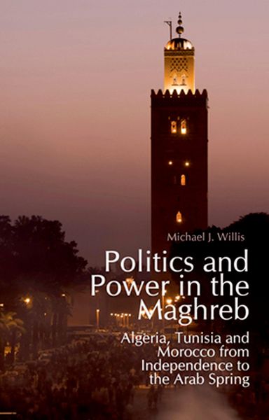 Produktbild: Politics and Power in the Maghreb