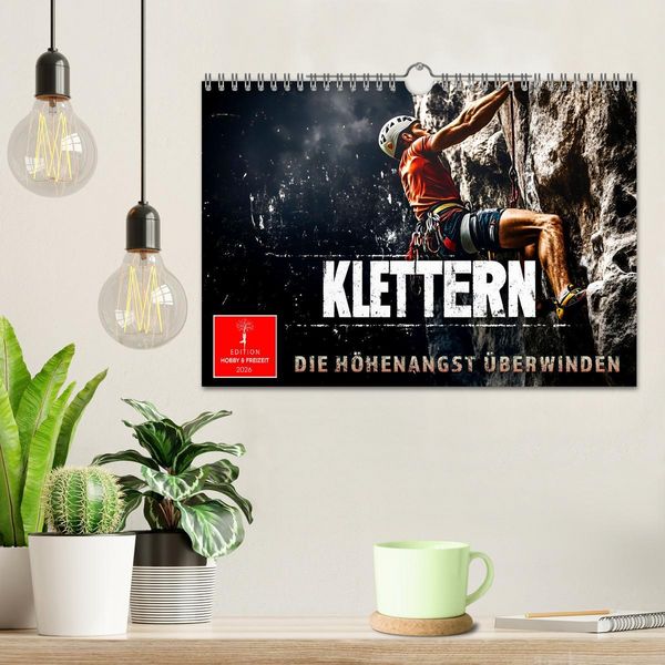 Produktbild: Klettern - die H&ouml;henangst &uuml;berwinden (Wandkalender 2026 DIN A4 quer), CALVENDO Monatskalender