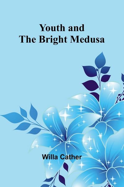 Produktbild: Youth and the Bright Medusa
