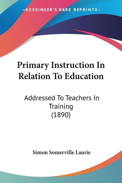 Produktbild: Primary Instruction In Relation To Education