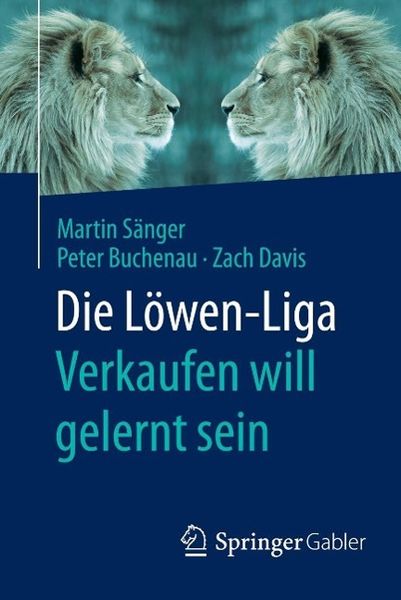 Produktbild: Die L&ouml;wen-Liga: Verkaufen will gelernt sein