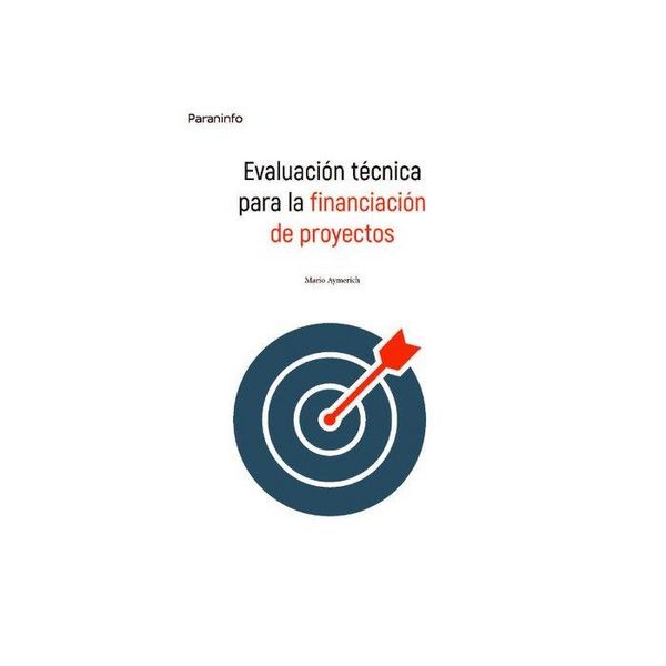 Produktbild: Evaluaci&oacute;n t&eacute;cnica para la financiaci&oacute;n de proyectos