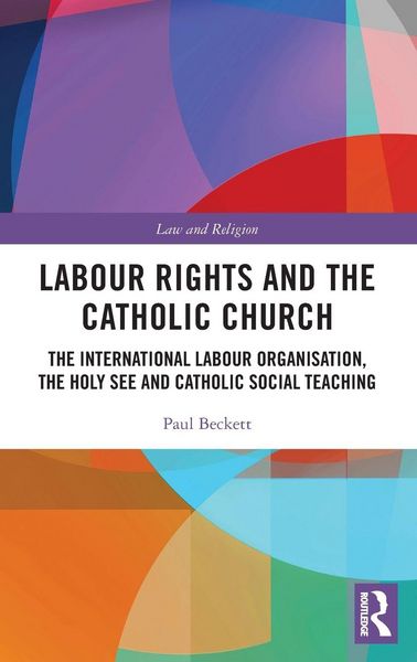 Produktbild: Labour Rights and the Catholic Church