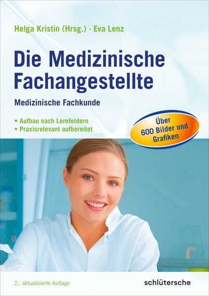 Die Medizinische Fachangestellte, Taschenbuch von Eva Lenz, Schlütersche Verlag, 978-3-8426-7990-0