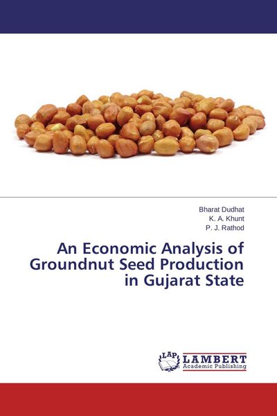 Produktbild: An Economic Analysis of Groundnut Seed Production in Gujarat State