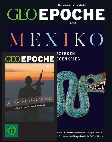 GEO Epoche (mit DVD) / GEO Epoche mit DVD 127/2024 - Mexiko, Geheftet von Jürgen Schaefer , Katharina Schmitz, Gruner + Jahr, 9783652015134