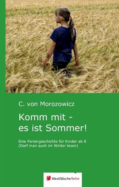 Produktbild: Von Morozowicz, C: Komm mit - es ist Sommer!