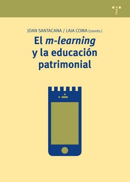 Produktbild: El m-learning y la educaci&oacute;n patrimonial
