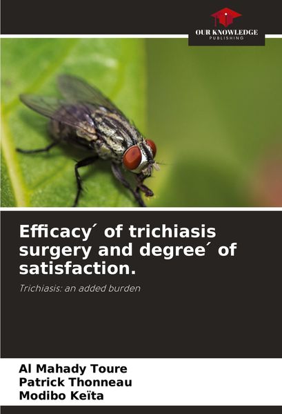 Produktbild: Efficacy &iquest; of trichiasis surgery and degree &iquest; of satisfaction.