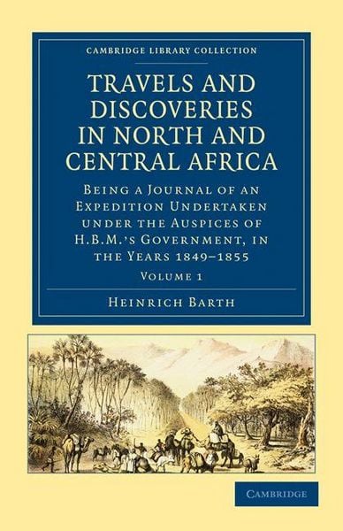 Produktbild: Travels and Discoveries in North and Central Africa - Volume 1