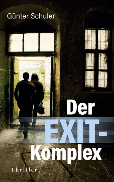 Produktbild: Der EXIT-Komplex