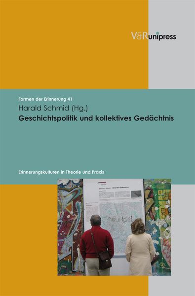 Produktbild: Geschichtspolitik und kollektives Ged&auml;chtnis