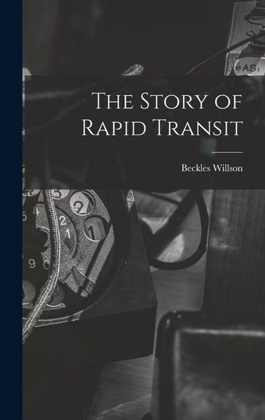 Produktbild: The Story of Rapid Transit