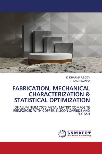 Produktbild: Fabrication, Mechanical Characterization & Statistical Optimization