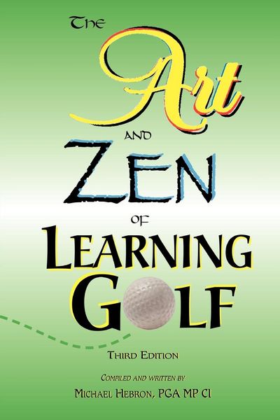 Produktbild: The Art and Zen of Learning Golf, Third Edition