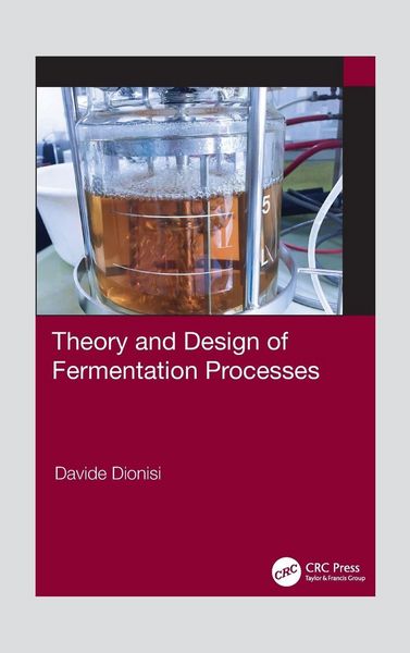 Produktbild: Theory and Design of Fermentation Processes