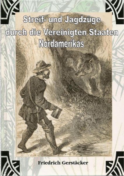 Produktbild: Streif- und Jagdz&uuml;ge durch die Vereinigten Staaten Nordamerikas