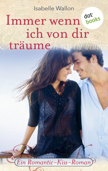 Produktbild: Immer wenn ich von dir tr&auml;ume