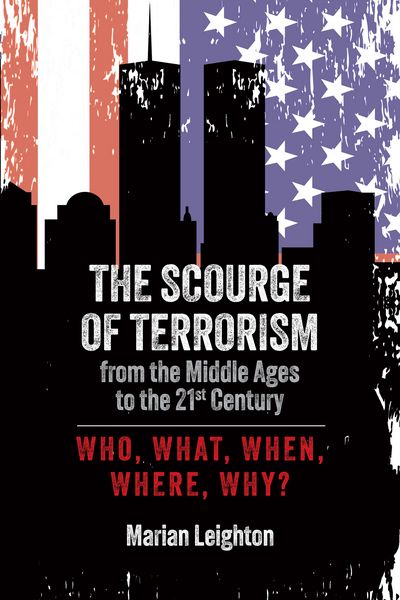 Produktbild: The Scourge of Terrorism from the Middle Ages to the Twenty-First Century