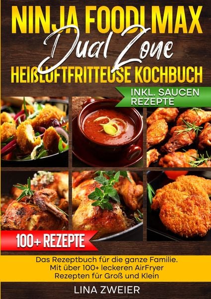 Produktbild: Ninja Foodi Max Dual Zone Hei&szlig;luftfritteuse Kochbuch
