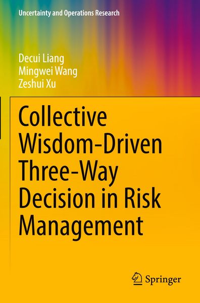 Produktbild: Collective Wisdom-Driven Three-Way Decision in Risk Management