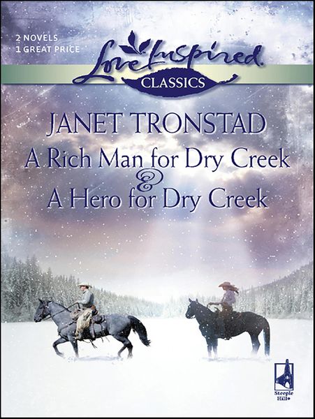 Produktbild: A Rich Man for Dry Creek & A Hero for Dry Creek