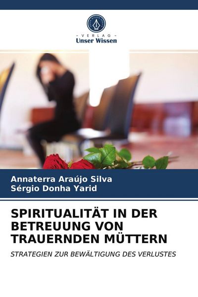 Produktbild: Spiritualit&auml;t in der Betreuung von Trauernden M&uuml;ttern